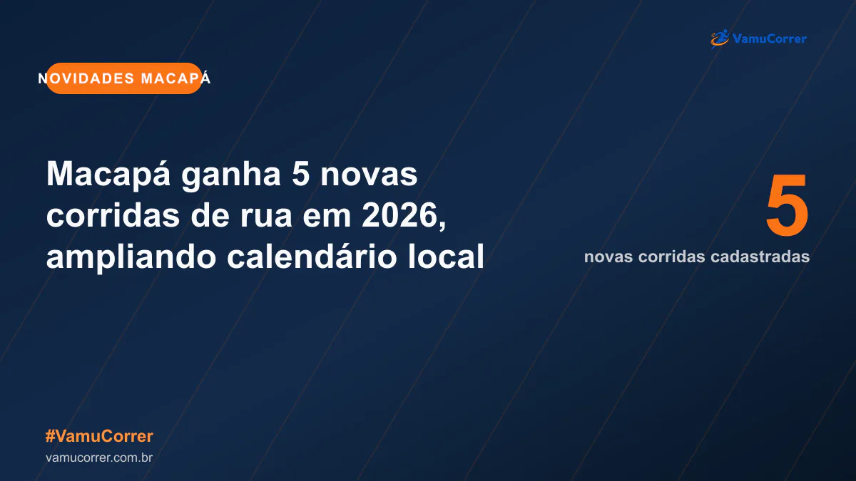 Macapá ganha 5 novas corridas de rua em 2026, ampliando calendário local
